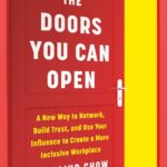 The Doors You Can Open